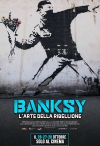 Banksy - L’arte della ribellione (2020)