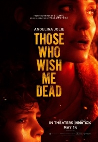 Those Who Wish Me Dead (2021)